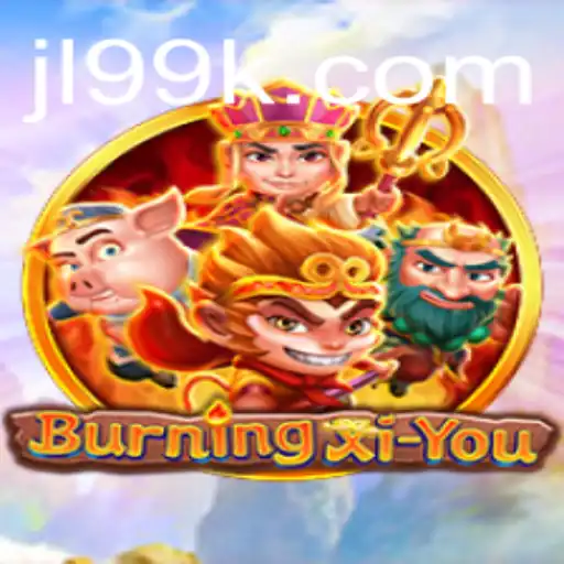 Exploring the Thrilling World of BurningXiYou: A Journey with 'jl99'